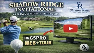 Sim Golf | GSPro WEB+ Tour Round 1 | Shadow Ridge Invitational | Earning Every Stroke