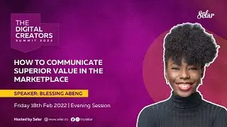 Digital Creator Summit [Day 1 | Evening Session] with Blessing Abeng