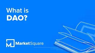 What is DAO? | Learn Blockchain Terms | Blockchain Glossary | Blockchain Dictionary