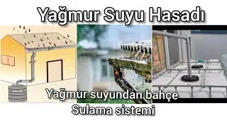 Yağmur suyu depolama Yağmur suyu hasadı Yağmur suyundan bahçe sulama