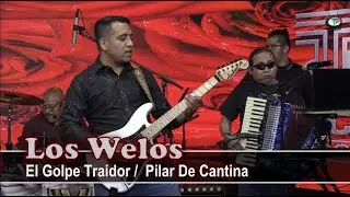 Los Welos - El Golpe Traidor / Pilar De Cantina