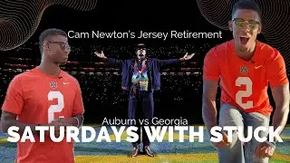 Auburn vs Georgia CFB 2025 | Cam Newton's Jersey Retirement | Saturdays With Stuck