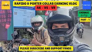 ❌ Rapido & Porter AK VS VR Collab Challenge Earning Vlog | 6 Hours Earing Vlog #porter #rapido