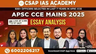 APSC CCE Mains 2024- Essay Paper Analysis | CSAP IAS Academy | CSAP IAS Academy Live