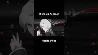 Misha as Acheron | Honkai Star Rail Model Swap