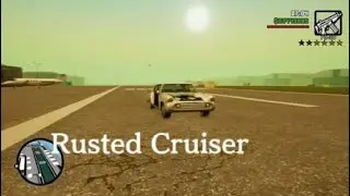 GTA San Andreas:The Rusted Cruiser