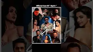 Spirit Movie Cast ll #prabhas #southmovie #spirit #newmovie #donlee #deepikapadukone #movieupdates