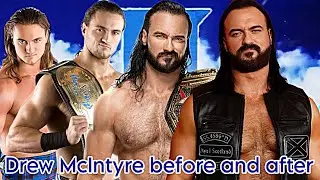 Drew McIntyre before and after 2007-2026