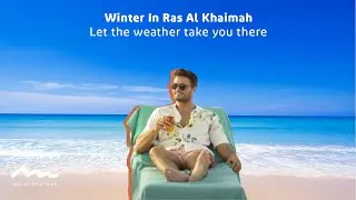Winter In Ras Al Khaimah - Let the weather take you there