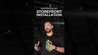 Master Storefront Installation &ndash; From Planning to Installation!
