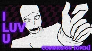 I LUV U // Animation Meme // OPEN Commission