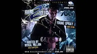 Young Spray & Mykal Million - Hard To Kill 3 _HD