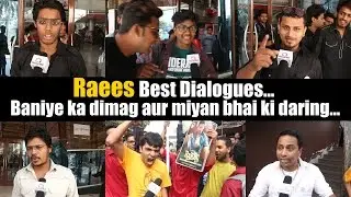 Raees Movie Best Dialogues | Baniye ka dimag aur miyan bhai ki daring... | Battery nahi bolne ka...