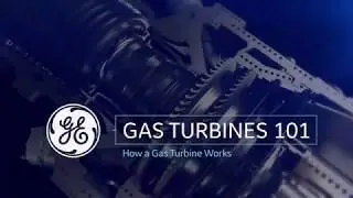 Как Работает Газовая Турбина - Генерация Энергии с Помощью Газа - GE Power