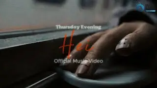 Thursday Evening - Hei (Official Music Video)