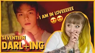 GORGEOUS! SEVENTEEN 'DARL+ING' MV REACTION