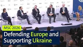 Holding the Line: Defending Europe and Supporting Ukraine | MSC 2026 | BR24