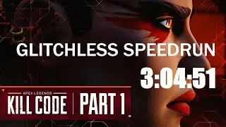 Apex Kill Code Speedrun (Glitchless) 3:04:51