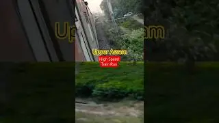 High Speed Train Run / Upper Assam/ Indian Railways