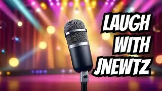 The Surprising World of Comedy: Exploring with JNewtz