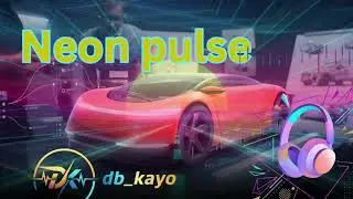 Neon Pulse | db_kayo (Official Visualizer) | Futuristic Emotional EDM 🌌