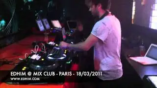EDHIM @ MIX CLUB - PARIS - 18/06/2011 - WWW.EDHIM.COM