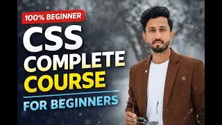 CSS Basics Complete Tutorial for Beginners | Learn CSS from Scratch