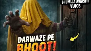 Bhumija Bani Bhoot 😨 || Bhumija Awasthi vlogs #trending #ytviralvideo 
