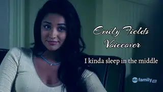 I KINDA SLEEP IN THE MIDDLE | Pretty Little Liars 1x02 | Emily Voiceover
