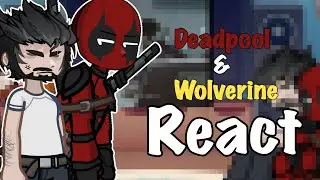 Deadpool and Wolverine react || slight poolverine || part: 1/3 || 10k special
