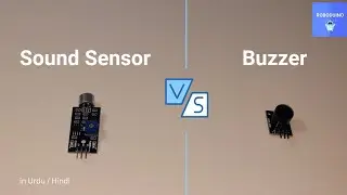 Sound  Sensor vs Buzzer Module  🔊 Pinout & Basic Differences