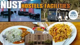 NUST Hostels Latest Updates | Facilities and Mess Charges| Part 2