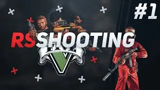 RS SHOOTING | COMPIL #1