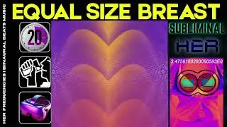 Perfect Breast Symmetry - Powerful Subliminal  ˚♡