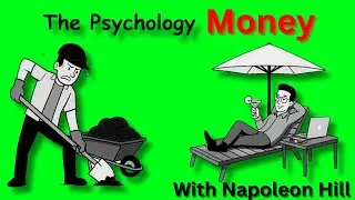 Psychology of Money in 9 Minutes (Napoleon Hill Masterclass!)  