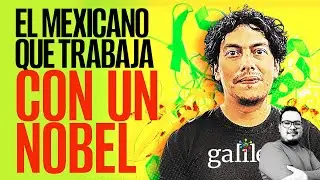 #Galileo ¬ Daniel Silva: el científico mexicano que trabaja y fundó una empresa con un Nobel