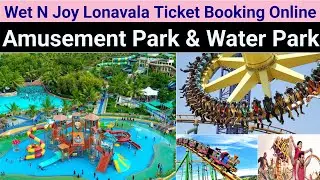 Wet N Joy Lonavala Water Park & Amusement Park Ticket How To Book Online