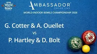 World Indoor Bowls Championship 2026 G Cotter & A Ouellet vs P Hartley & D Bolt - Day 1 Match 3