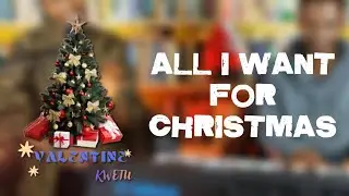 ALL I WAnT FoR CHrISTMaS cover ft MũTHONI #valentinekwetu