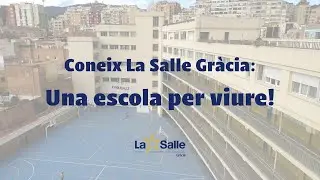 🌍 Coneix el projecte educatiu de La Salle Gr&agrave;cia!