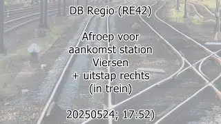 DB Regio (RE42); announcement for next station (in train); Viersen (+ exit right) (20250524; 1752)
