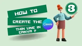 How to create thin lines in Canva real quick? Part-3