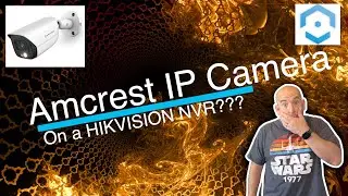PRODUCT REVIEW - Amcrest IP Camera on a Hikvision NVR???? #IP5M-B1276EW-AI #amcrest5mp