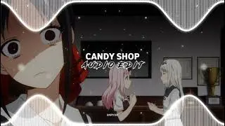 CANDY SHOP AUDIO EDIT