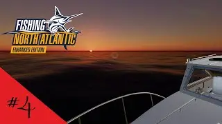Let&rsquo;s Play Fishing North Atlantic | Episode 4 | &ldquo;Night Fishing&rdquo;