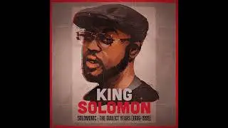 King Solomon - Solomonic: The Dialect Years (1996-1999) (2019)
