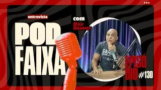 Max Bauer | Jiu-Jitsu, Defesa Pessoal e Disciplina: A For&ccedil;a de um Educador do Tatame | PODFAIXA 🥋🔥