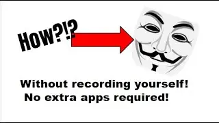 How to make anonymous voice!