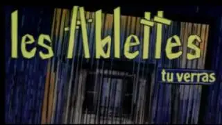 LES ABLETTES - TU VERRAS