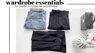 Closet essentials | Build a capsule wardrobe